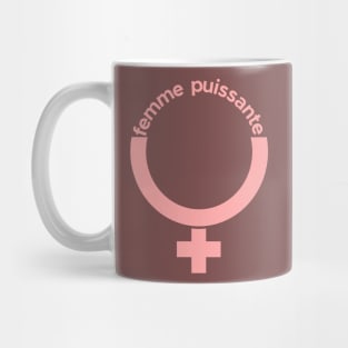 Femme puissante FRENCH Powerful woman Mug